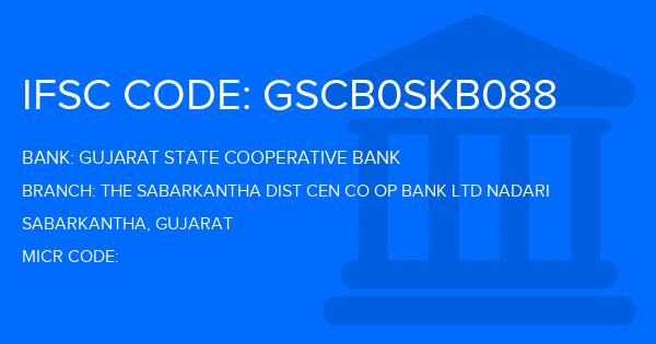 Gujarat State Cooperative Bank The Sabarkantha Dist Cen Co Op Bank Ltd Nadari Branch IFSC Code