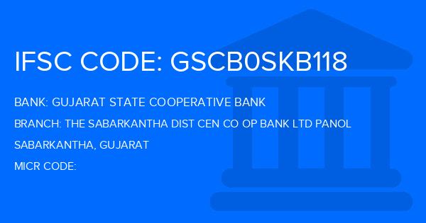 Gujarat State Cooperative Bank The Sabarkantha Dist Cen Co Op Bank Ltd Panol Branch IFSC Code