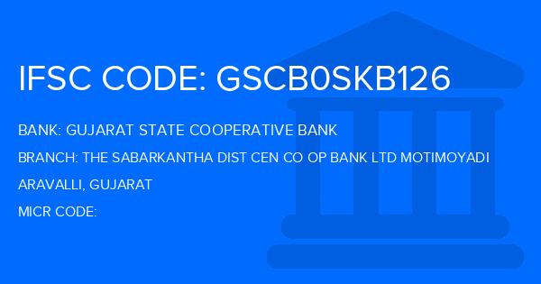 Gujarat State Cooperative Bank The Sabarkantha Dist Cen Co Op Bank Ltd Motimoyadi Branch IFSC Code