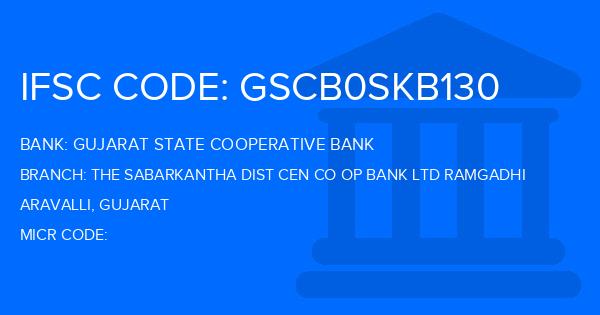 Gujarat State Cooperative Bank The Sabarkantha Dist Cen Co Op Bank Ltd Ramgadhi Branch IFSC Code
