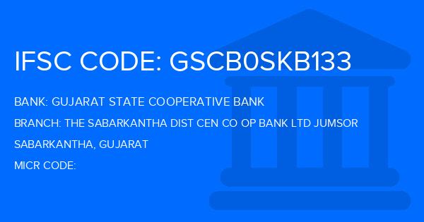 Gujarat State Cooperative Bank The Sabarkantha Dist Cen Co Op Bank Ltd Jumsor Branch IFSC Code