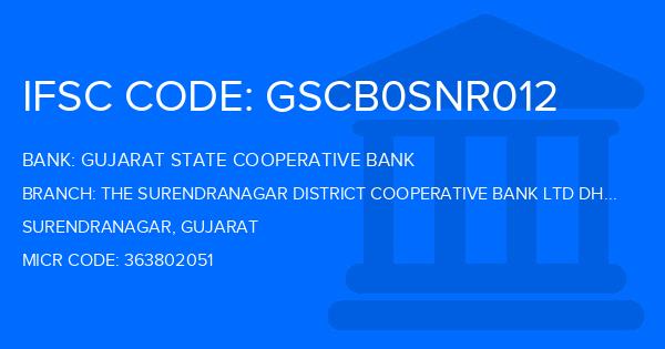 Gujarat State Cooperative Bank The Surendranagar District Cooperative Bank Ltd Dhrangadhra Branch IFSC Code