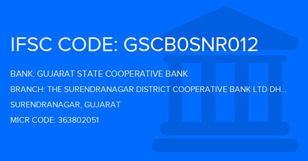 Gujarat State Cooperative Bank The Surendranagar District Cooperative Bank Ltd Dhrangadhra Branch IFSC Code