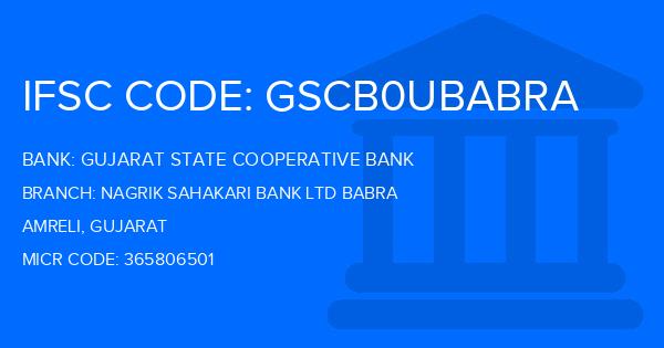 Gujarat State Cooperative Bank Nagrik Sahakari Bank Ltd Babra Branch IFSC Code