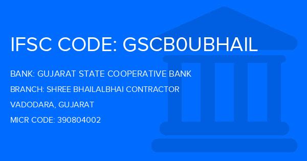 Gujarat State Cooperative Bank Shree Bhailalbhai Contractor Branch IFSC Code