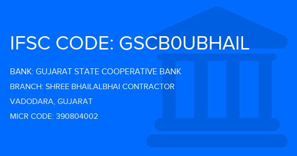 Gujarat State Cooperative Bank Shree Bhailalbhai Contractor Branch IFSC Code