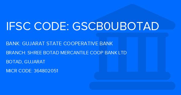 Gujarat State Cooperative Bank Shree Botad Mercantile Coop Bank Ltd Branch IFSC Code
