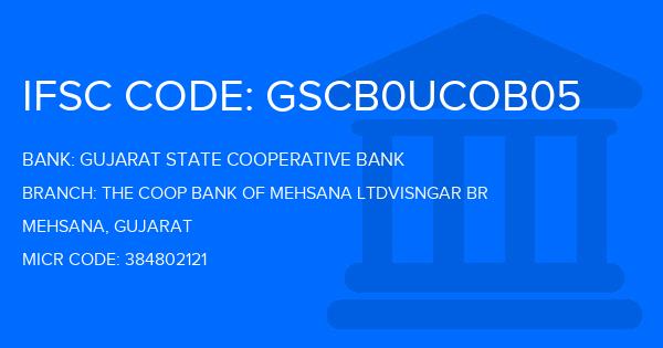 Gujarat State Cooperative Bank The Coop Bank Of Mehsana Ltdvisngar Br  Branch IFSC Code