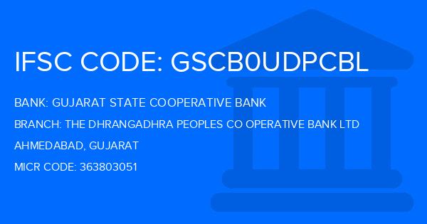 Gujarat State Cooperative Bank The Dhrangadhra Peoples Co Operative Bank Ltd Branch IFSC Code