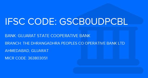 Gujarat State Cooperative Bank The Dhrangadhra Peoples Co Operative Bank Ltd Branch IFSC Code