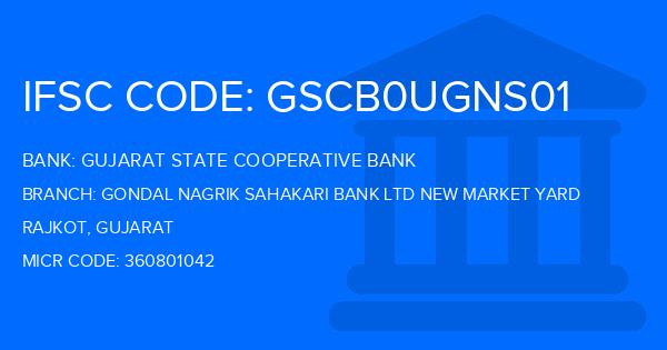 Gujarat State Cooperative Bank Gondal Nagrik Sahakari Bank Ltd New Market Yard Branch IFSC Code