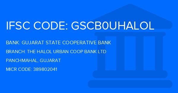 Gujarat State Cooperative Bank The Halol Urban Coop Bank Ltd Branch IFSC Code