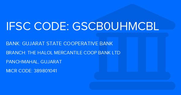 Gujarat State Cooperative Bank The Halol Mercantile Coop Bank Ltd Branch IFSC Code