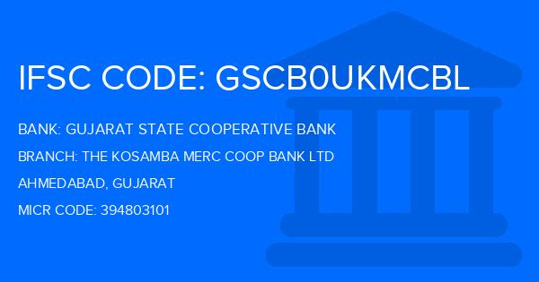 Gujarat State Cooperative Bank The Kosamba Merc Coop Bank Ltd Branch IFSC Code