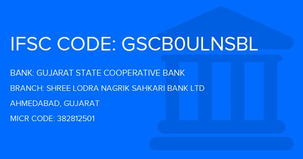 Gujarat State Cooperative Bank Shree Lodra Nagrik Sahkari Bank Ltd Branch IFSC Code