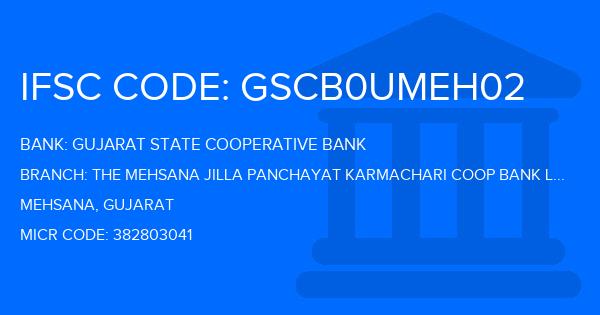 Gujarat State Cooperative Bank The Mehsana Jilla Panchayat Karmachari Coop Bank Ltd Vijapur Branch IFSC Code