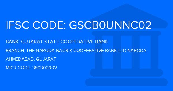 Gujarat State Cooperative Bank The Naroda Nagrik Cooperative Bank Ltd Naroda Branch IFSC Code