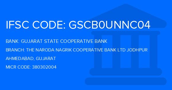 Gujarat State Cooperative Bank The Naroda Nagrik Cooperative Bank Ltd Jodhpur Branch IFSC Code