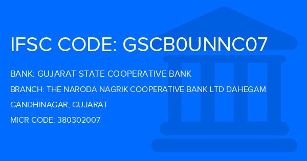 Gujarat State Cooperative Bank The Naroda Nagrik Cooperative Bank Ltd Dahegam Branch IFSC Code