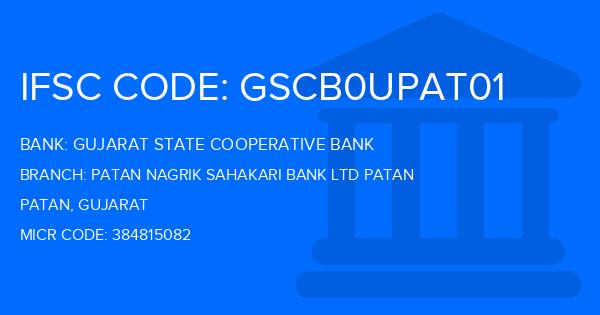 Gujarat State Cooperative Bank Patan Nagrik Sahakari Bank Ltd Patan Branch IFSC Code