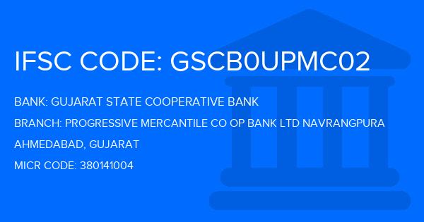 Gujarat State Cooperative Bank Progressive Mercantile Co Op Bank Ltd Navrangpura Branch IFSC Code