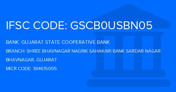 Gujarat State Cooperative Bank Shree Bhavnagar Nagrik Sahakari Bank Sardar Nagar Branch IFSC Code