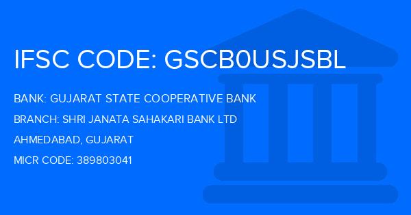 Gujarat State Cooperative Bank Shri Janata Sahakari Bank Ltd Branch IFSC Code