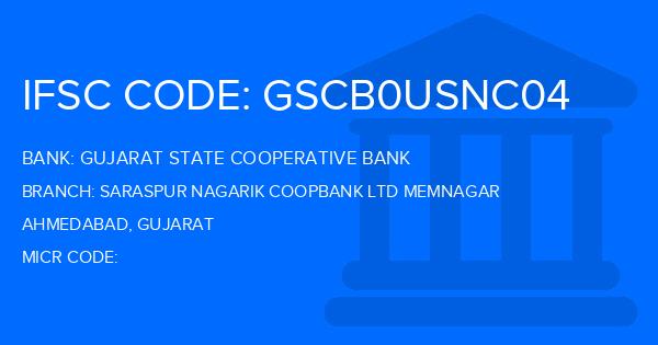 Gujarat State Cooperative Bank Saraspur Nagarik Coopbank Ltd Memnagar Branch IFSC Code