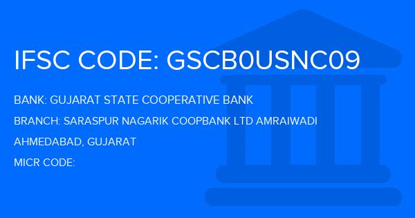 Gujarat State Cooperative Bank Saraspur Nagarik Coopbank Ltd Amraiwadi Branch IFSC Code