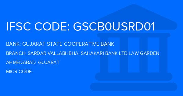 Gujarat State Cooperative Bank Sardar Vallabhbhai Sahakari Bank Ltd Law Garden Branch IFSC Code