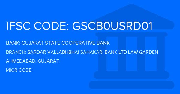 Gujarat State Cooperative Bank Sardar Vallabhbhai Sahakari Bank Ltd Law Garden Branch IFSC Code