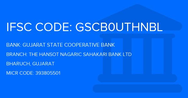 Gujarat State Cooperative Bank The Hansot Nagaric Sahakari Bank Ltd Branch IFSC Code