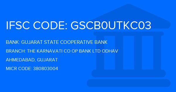 Gujarat State Cooperative Bank The Karnavati Co Op Bank Ltd Odhav Branch IFSC Code