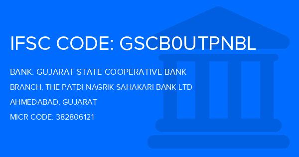 Gujarat State Cooperative Bank The Patdi Nagrik Sahakari Bank Ltd Branch IFSC Code