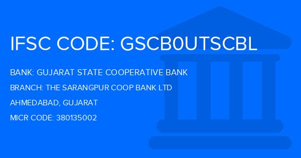 Gujarat State Cooperative Bank The Sarangpur Coop Bank Ltd Branch IFSC Code