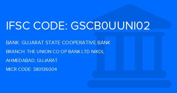 Gujarat State Cooperative Bank The Union Co Op Bank Ltd Nikol Branch IFSC Code