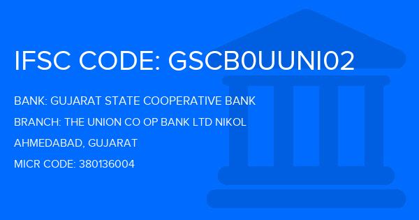 Gujarat State Cooperative Bank The Union Co Op Bank Ltd Nikol Branch IFSC Code