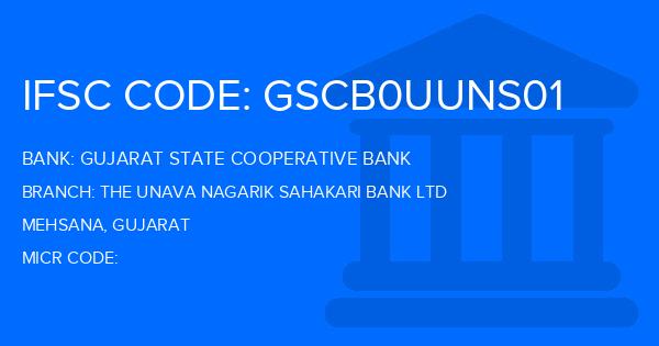 Gujarat State Cooperative Bank The Unava Nagarik Sahakari Bank Ltd Branch IFSC Code