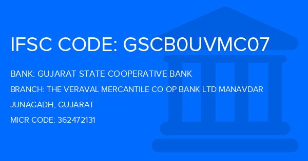 Gujarat State Cooperative Bank The Veraval Mercantile Co Op Bank Ltd Manavdar Branch IFSC Code