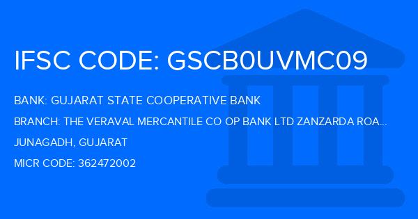 Gujarat State Cooperative Bank The Veraval Mercantile Co Op Bank Ltd Zanzarda Road Branch
