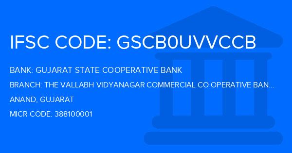 Gujarat State Cooperative Bank The Vallabh Vidyanagar Commercial Co Operative Bank Ltd Branch IFSC Code