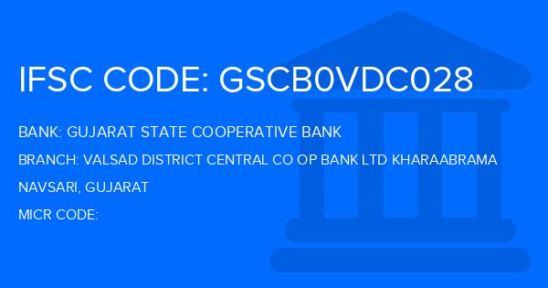Gujarat State Cooperative Bank Valsad District Central Co Op Bank Ltd Kharaabrama Branch IFSC Code