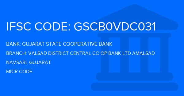 Gujarat State Cooperative Bank Valsad District Central Co Op Bank Ltd Amalsad Branch IFSC Code