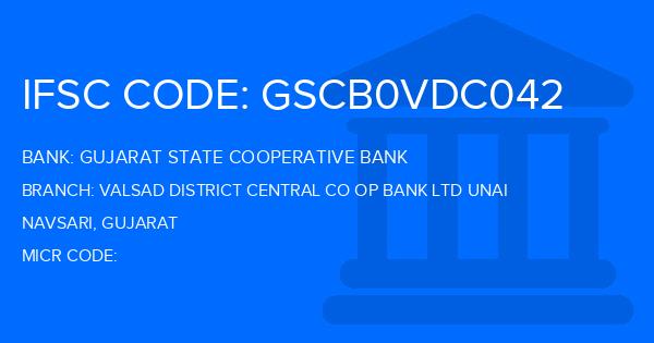 Gujarat State Cooperative Bank Valsad District Central Co Op Bank Ltd Unai Branch IFSC Code
