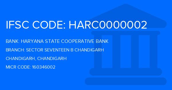 Haryana State Cooperative Bank Sector Seventeen B Chandigarh Branch IFSC Code