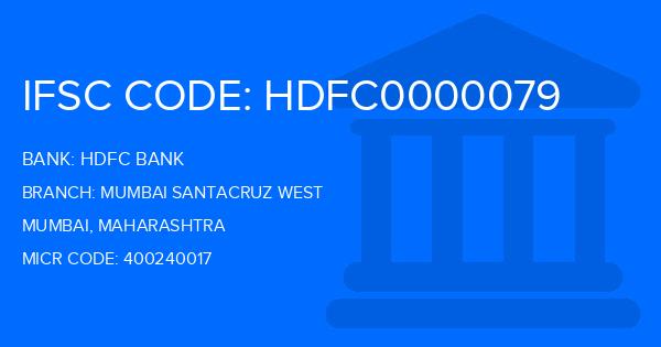 Hdfc Bank Mumbai Santacruz West Branch IFSC Code
