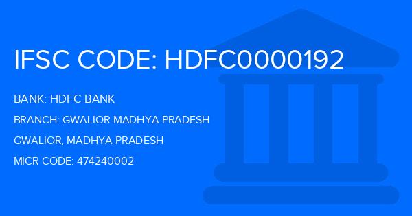 Hdfc Bank Gwalior Madhya Pradesh Branch IFSC Code