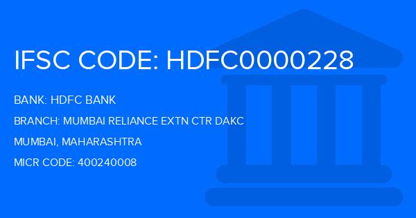 Hdfc Bank Mumbai Reliance Extn Ctr Dakc Branch IFSC Code