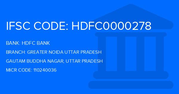 Hdfc Bank Greater Noida Uttar Pradesh Branch IFSC Code