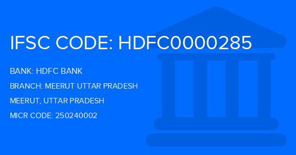 Hdfc Bank Meerut Uttar Pradesh Branch IFSC Code